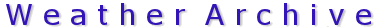 Weather Archive Title